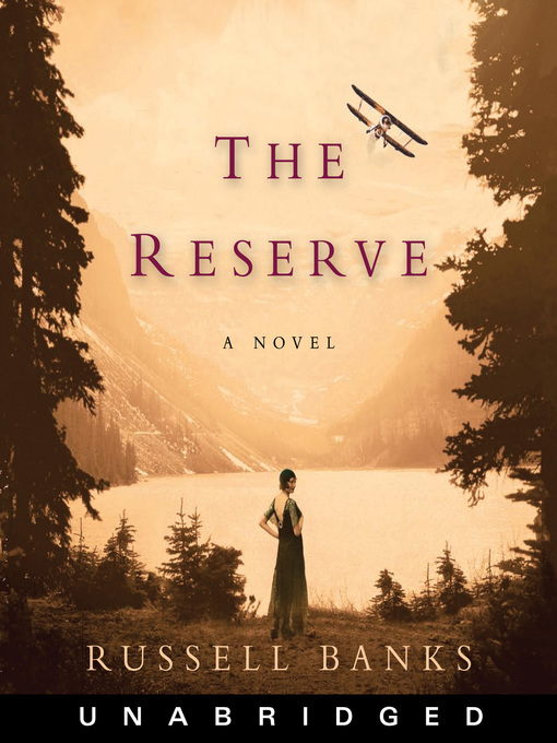 Title details for The Reserve by Russell Banks - Wait list